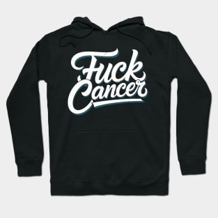 funny fuck ovarian cancer teal ribbon gift cancer survivor Hoodie